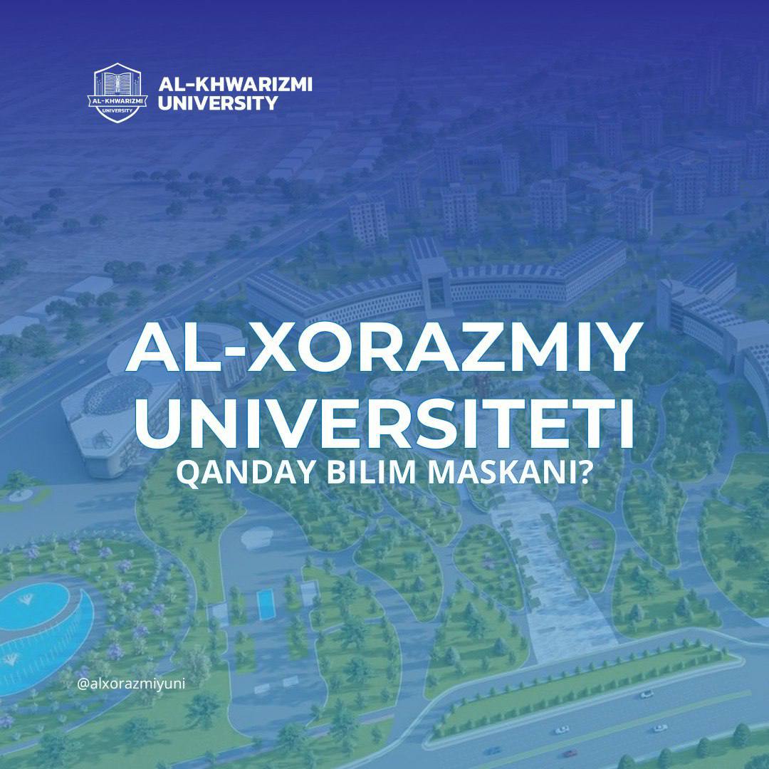 Al-Xorazmiy Universitetiga qabul davom etmoqda!
